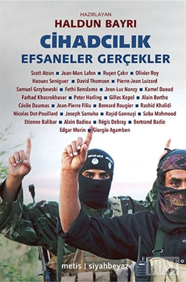 Cihadcılık: Efsaneler Gerçekler